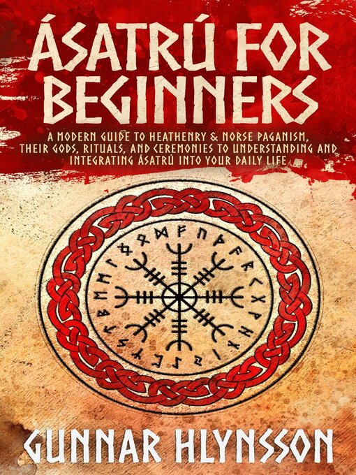 Title details for Asatru for Beginners by Gunnar Hlynsson - Available